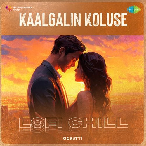 Kaalgalin Koluse - Lofi Chill