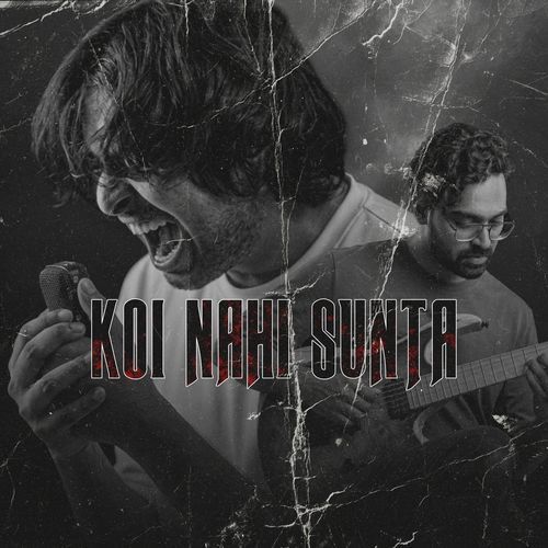 Koi Nahi Sunta