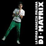 La tipica ragazza italiana (Da-Brozz Remix)
