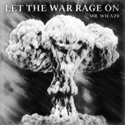 Let The War Rage On EP