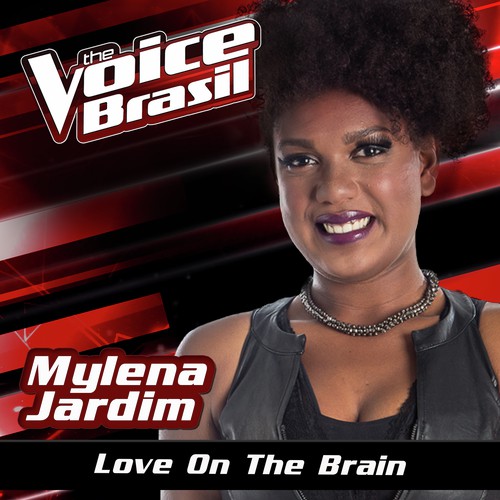 Love On The Brain (The Voice Brasil 2016)