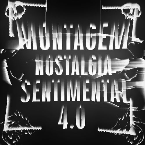 MONTAGEM NOSTALGIA SENTIMENTAL 4.0 (Sped Up) cover art