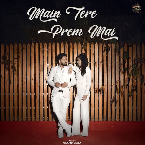 Main Tere Prem Mai