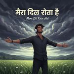 Mera Dil Rota Hai