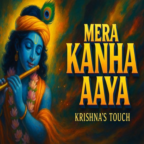 Mera Kanha Aaya (Radha Krishna Bhajan)