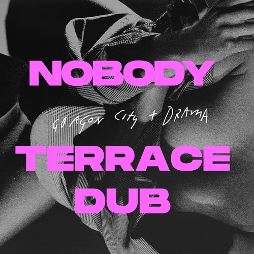 Nobody (Terrace Dub)_poster_image