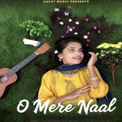 O Mere Naal-FQlaax56BlA