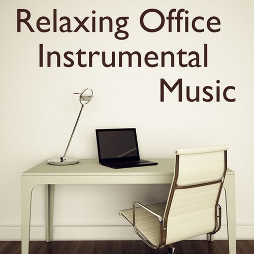 Office Music: Relaxing Instrumental Music