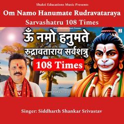 Om Namo Hanumate Rudravataraya Sarvashatru 108 Times-OQ9TWgJ9U0k