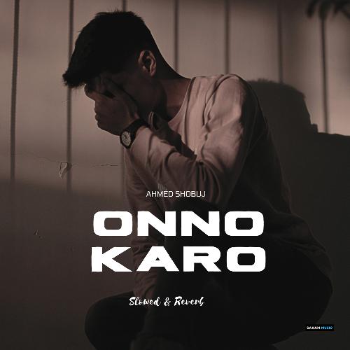 Onno Karo (Slowed & Reverb)