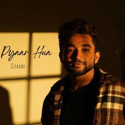 PYAAR HUA-JwYcVDFEDwc