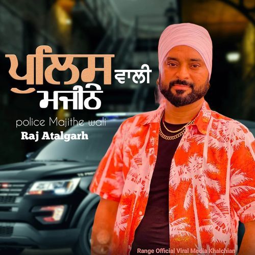 Police Majithe Wali