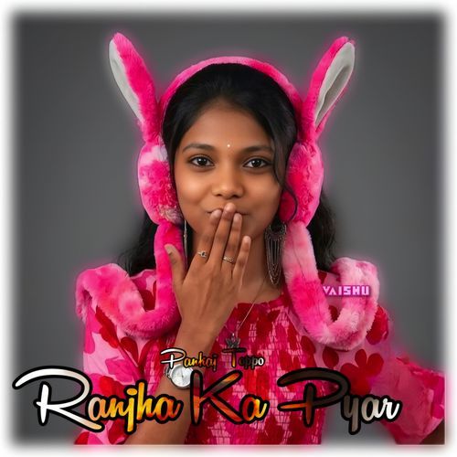 Ranjha Ka Pyar