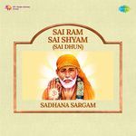 Sai Ram Sai Shyam - Sai Dhun