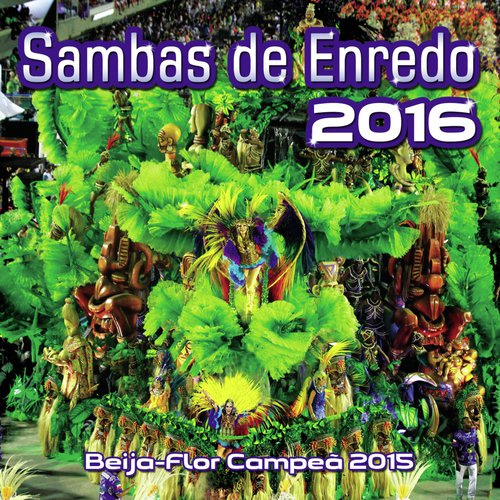 Sambas De Enredo Das Escolas De Samba - 2016