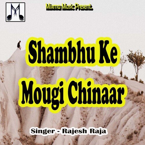 Shambhu Ke Mougi Chinaar