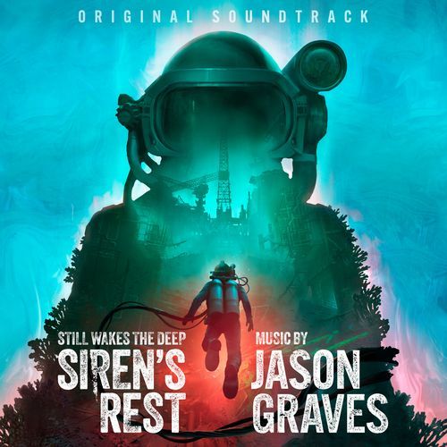 Still Wakes The Deep: Siren's Rest (Original Soundtrack)
