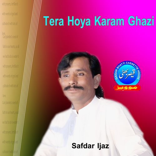 Tera Hoya Karam Ghazi