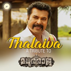 Thalaiva - A Tribute To Madhura Raja-Oz5bBzxjVXI