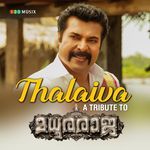 Thalaiva - A Tribute To Madhura Raja