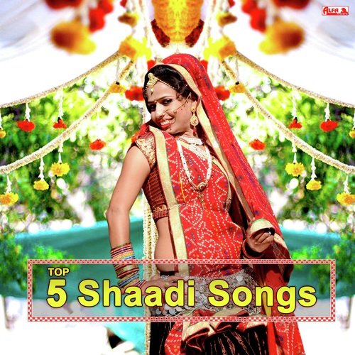 Top 5 Shaadi Songs