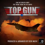 Top Gun: Take My Breath Away