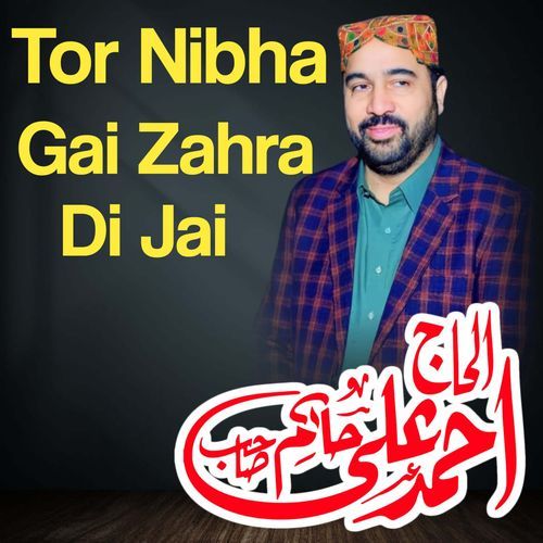 Tor Nibha Gai Zahra Di Jai