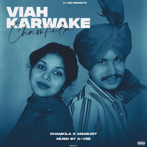 Viah Karwake (Chamkila X Amarjot)_poster_image