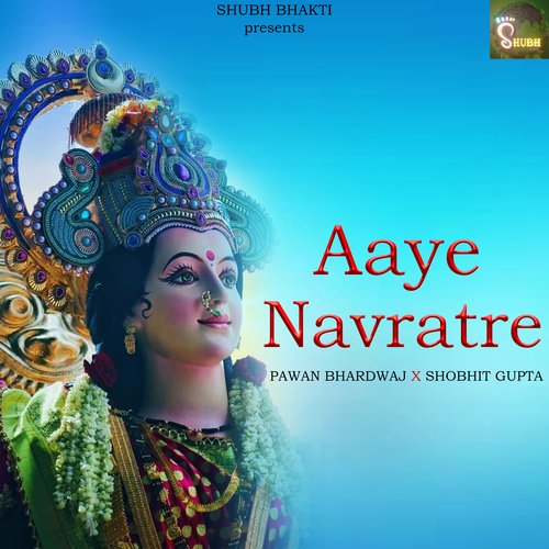 Aaye Navratre