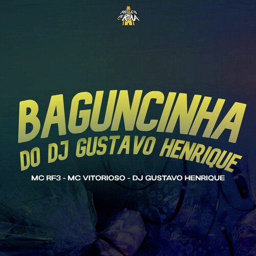Baguncinha do Dj Gustavo Henrique cover art