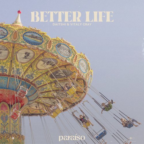 Better Life