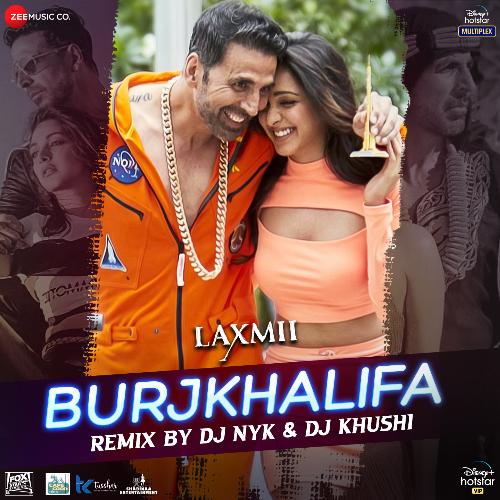 BurjKhalifa Remix by DJ NYK & DJ Khushi