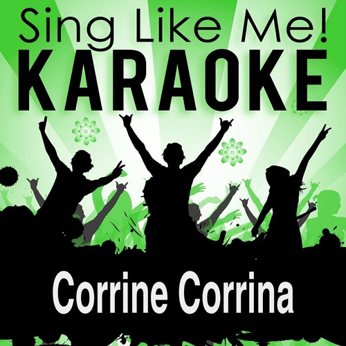 Corrine Corrina (Karaoke Version with Guide Melody)