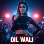 Dil Wali