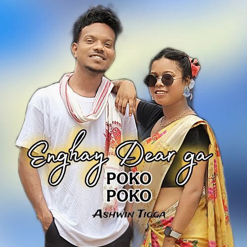 Enghay Dear Ga Poko Poko