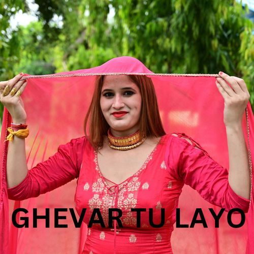 GHEVAR TU LAYO