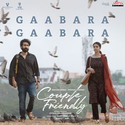 Gaabara Gaabara (From "Couple Friendly")