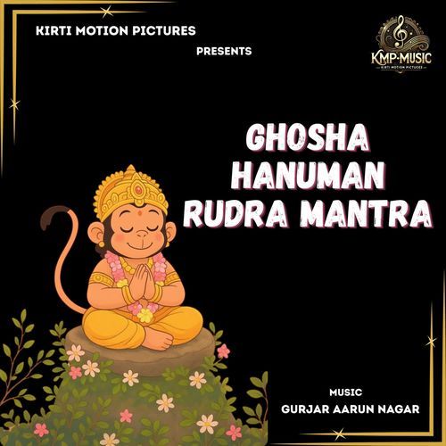 Ghosha Hanuman Rudra Mantra cover art