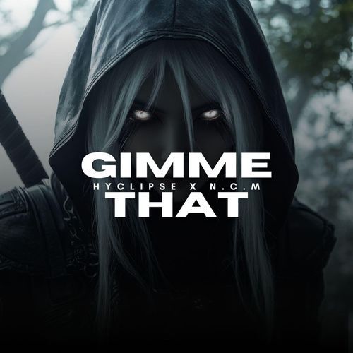 Gimme That