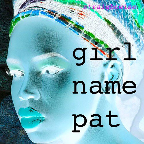Girl Name Pat