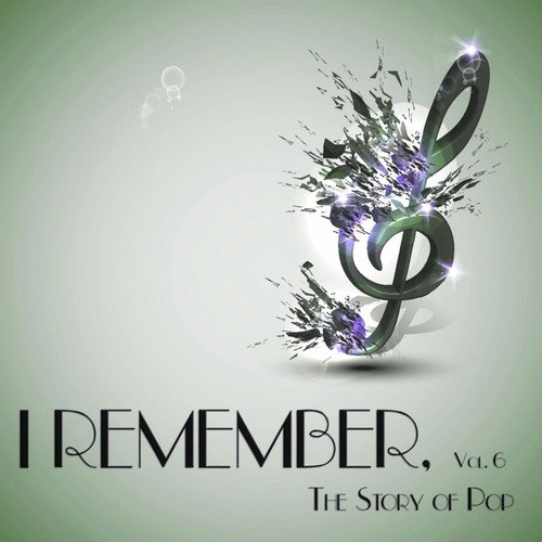 I Remember, Vol. 6 - The Story of Pop