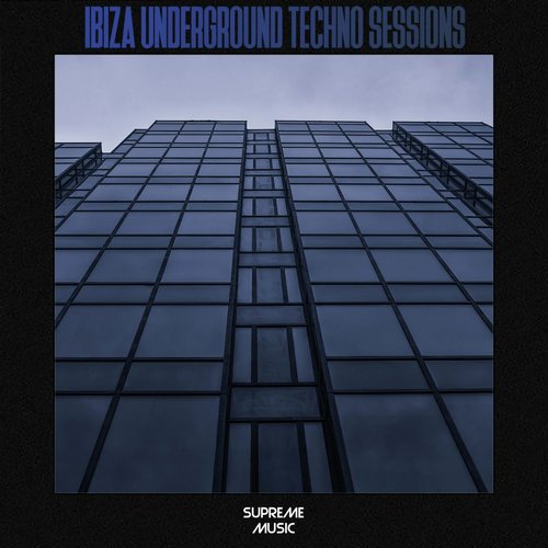 Ibiza Underground Techno Sessions