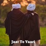 Jaat Te Yaari