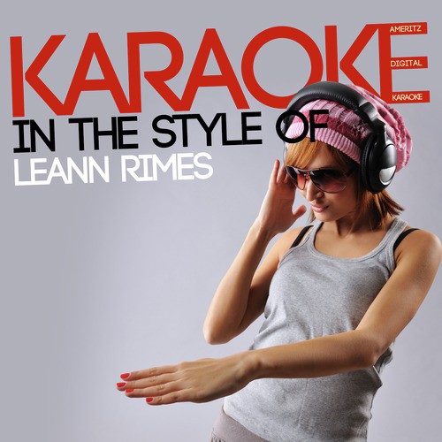 Karaoke (In the Style of Leann Rimes)