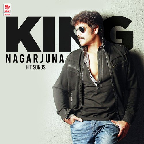 King Nagarjuna Hit Songs