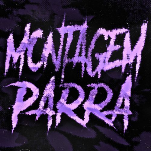 MONTAGEM PARRA