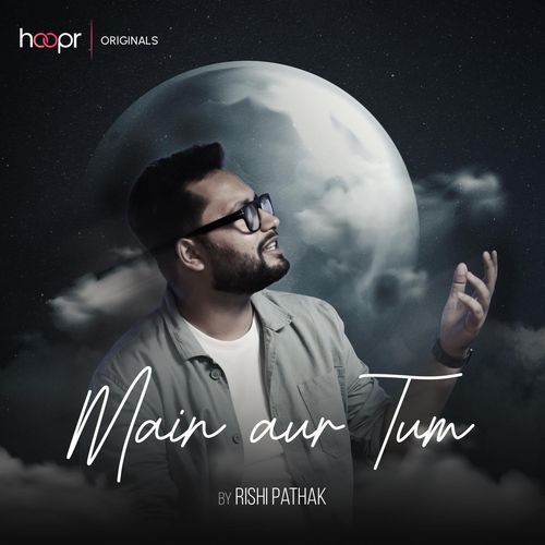 Main Aur Tum