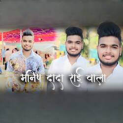 Manish Dada Rai Wala-Rzodez8EA3Q