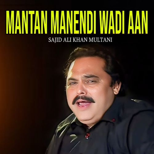 Mantan Manendi Wadi Aan