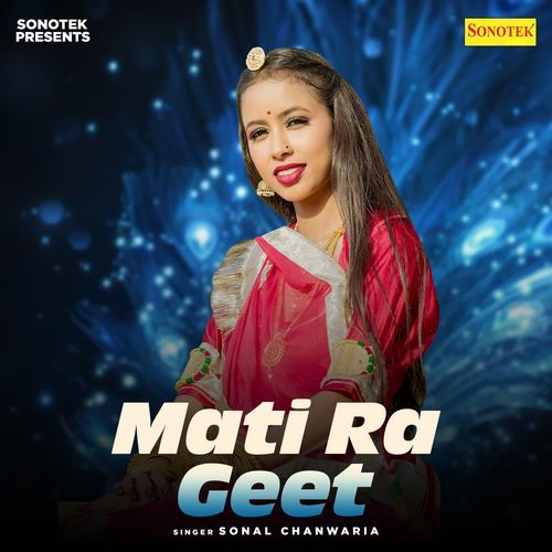 Mati Ra Geet